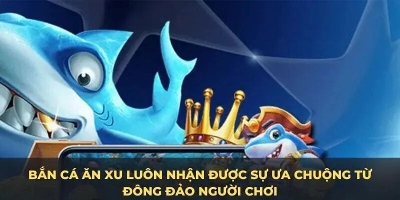 good88 bắn cá ăn xu