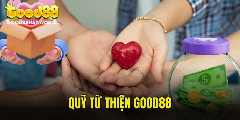 quỹ từ thiện good88