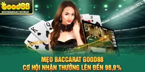 Mẹo baccarat Good88