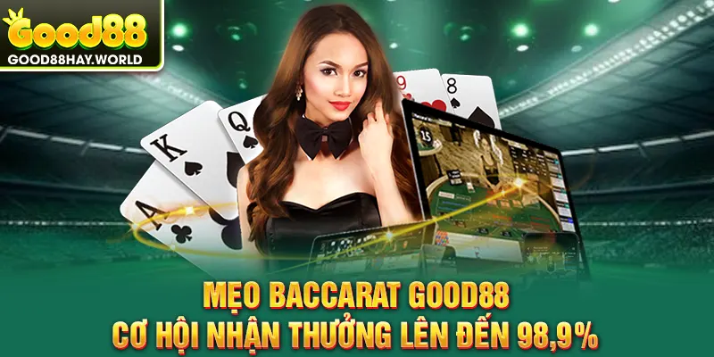 Mẹo baccarat Good88