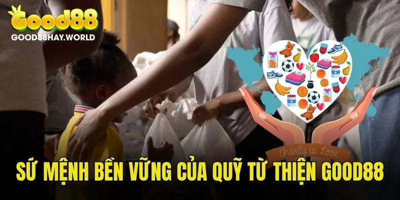 Quỹ được xây dựng với sứ mệnh đem lại điều tích cực cho cộng đồng